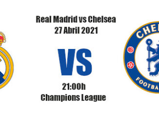 Pronóstico Real Madrid-Chelsea |Champions League | 27/04/2021