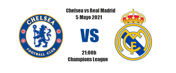 Pronóstico Chelsea-Real Madrid |Champions League|05/05/2021