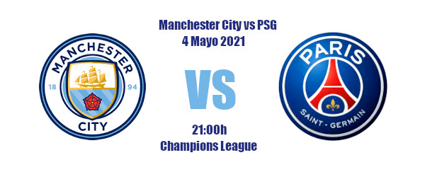 Pronóstico Manchester City-PSG |Champions League|04/05/2021