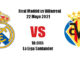Pronóstico Real Madrid-Villarreal | La Liga Santander | 22/05/2021