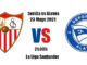 Pronóstico Sevilla-Alavés | La Liga Santander | 23/05/2021
