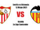 Pronóstico Sevilla-Valencia | La Liga Santander | 12/05/2021