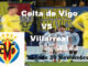 Apuestas Celta-Villarreal | La Liga Santander | 20/11/2021