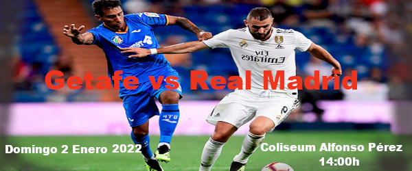 Apuestas Getafe-Real Madrid | La Liga Santander | 2/1/2022