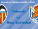 Apuestas Valencia-Real Sociedad| La Liga Santander | 6/2/2022