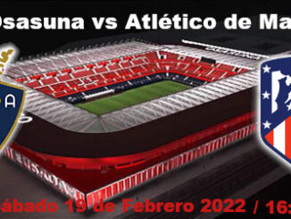 Apuestas Osasuna-Atlético | La Liga Santander | 19/2/2022 7 Apuestas Osasuna-Atlético | La Liga Santander | 19/2/2022