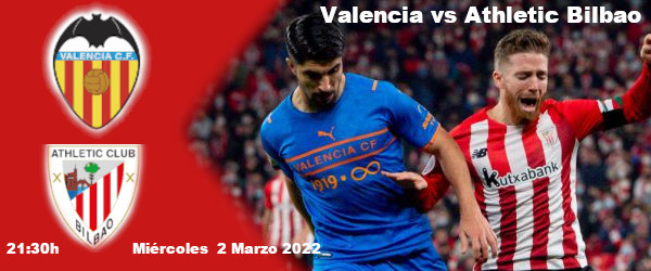 Apuestas Valencia-Athletic | Copa del Rey | 2/3/2022