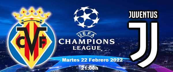 Apuestas Villarreal-Juventus | Champions League | 22/2/2022