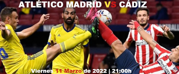 Apuestas Atlético-Cádiz | La Liga Santander | 11/3/2022