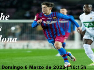 Apuestas Elche-Barcelona | La Liga Santander | 6/3/2022