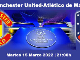 Apuestas Manchester United-Atlético | Champions League | 15/3/2022  16 Apuestas Manchester United-Atlético | Champions League | 15/3/2022