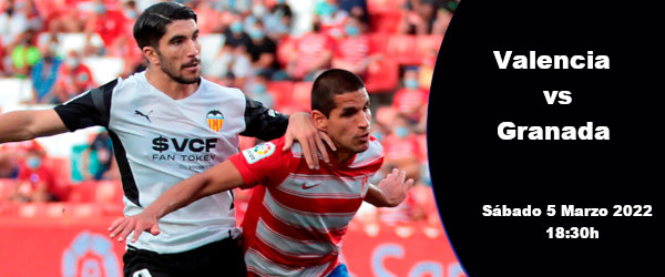 Apuestas Valencia-Granada | La Liga Santander | 5/3/2022