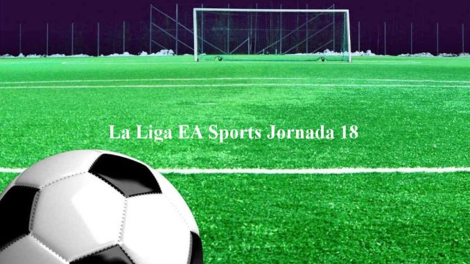 Pronósticos La Liga EA Sports Jornada 18