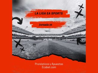 Pronósticos La Liga EA Sports Jornada 25 29 Pronósticos La Liga EA Sports Jornada 25