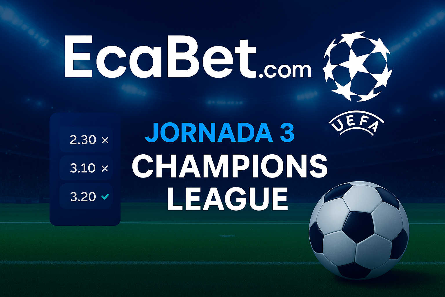 Jornada 3 Champions League 2025/26: Pronósticos, resultados y apuestas recomendadas